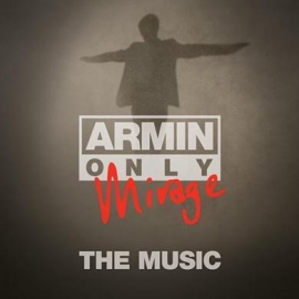 Armin van Buuren - Armin Only - Mirage: The Music