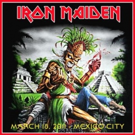 Iron Maiden - Live Mexico City (2011)