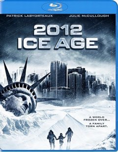 2012: Ice Age / 2012:   [2011/HDRip]