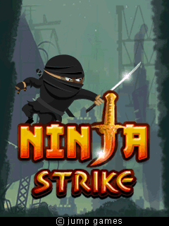   (Ninja Strike)
