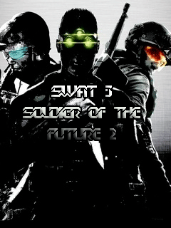  :   2 (Swat: Soldier of the future 2) 