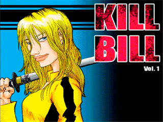   (Kill Bill)