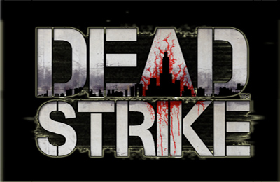   (Dead Strike)