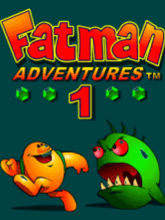 FatMan Adventures 1