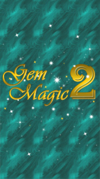   2 (Gem Magic 2)