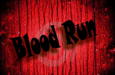   (Blood Run)