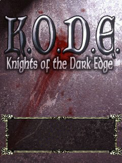    (K.O.D.E. Knights Of The Dark Edge)