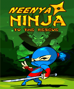 Ninya Ninja:To The Rescue