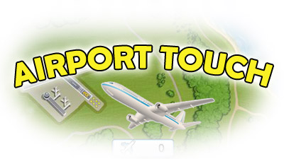 Аэропорт (Airport Touch)