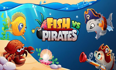 Рыбы против пиратов (Fish vs Pirates)