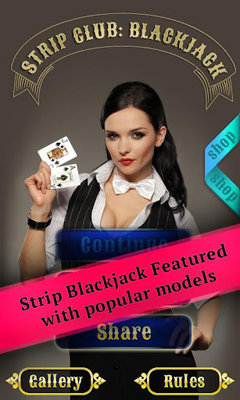  :   (Strip Club: BlackJack)