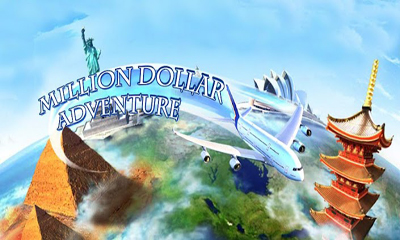    (Million Dollar Adventure)