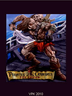 Эмблема огня: Пираты против Каннибалов (Fire Emblem: Pirates VS Cannibals)