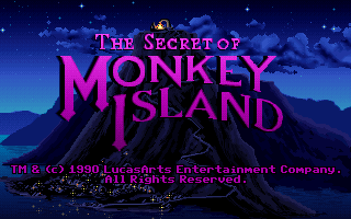    (The Secret of Monkey Island)