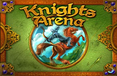    (Knights Arena)