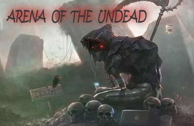   (Arena of the Undead)