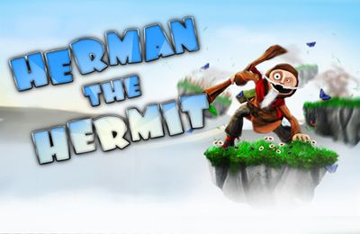   (Herman the Hermit)