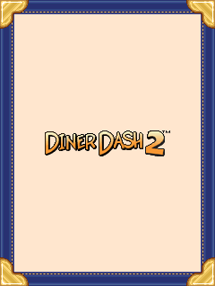   2:   (Diner Dash 2: Restaurant Rescue )