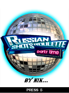  :   (Russian Shots Roulette Party Time)