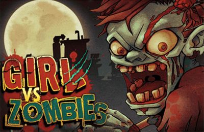    (Girl vs. Zombies)
