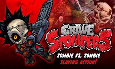 GraveStompers:Zombie vs Zombie