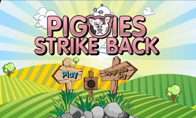  -   (Piggies Strike Back)