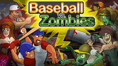 Бейсболисты против Зомби (Baseball vs Zombies)