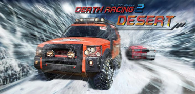 Death Racing 2: Desert -    