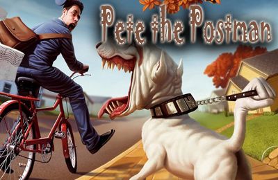    (Pete the Postman)