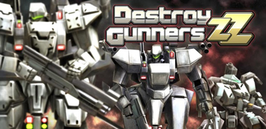 Destroy Gunners ZZ -   