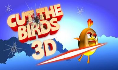    3 (Cut the Birds 3D)