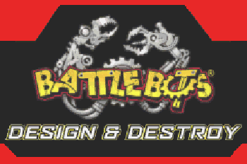  :    (BattleBots: Design & Destroy)