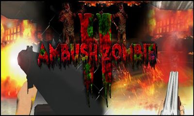 Засада Зомби 2 (Ambush Zombie 2)