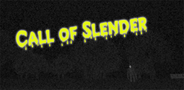 Call of Slender -  