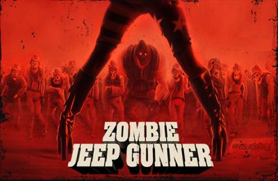   (Zombie Jeep Gunner)