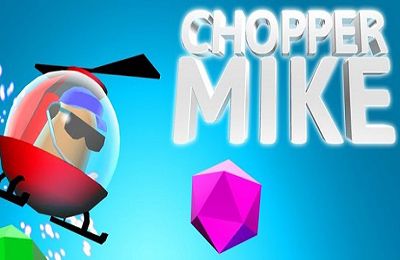   (Chopper Mike)