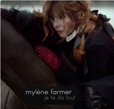 Myl&#232;ne Farmer - Je Te Dis Tout (2013)