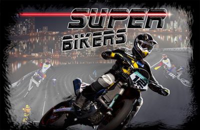 Супер Байкеры (Super Bikers)