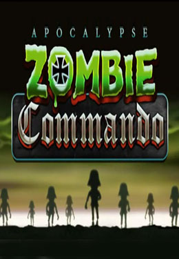 :   (Apocalypse Zombie Commando)