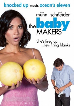  / The Babymakers