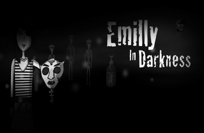    (Emilly In Darkness)