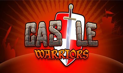Замок Воинов (Castle Warriors)