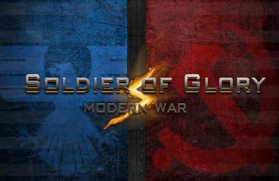 Солдаты славы: современная война (Soldiers of Glory: Modern War TD)