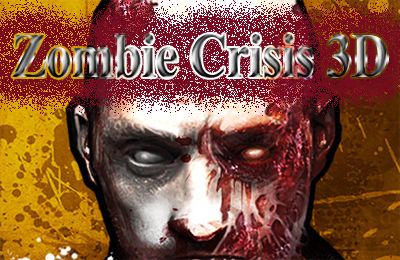 Зомби Кризис: Пролог (Zombie Crisis 3D: PROLOGUE)