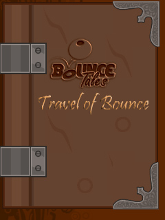   :   (Bounce Tales: Travel of Bounce)