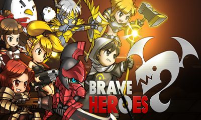   (Brave Heroes)