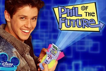    (Phil of the future)