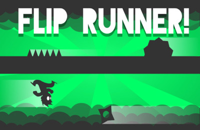! (Flip Runner!)