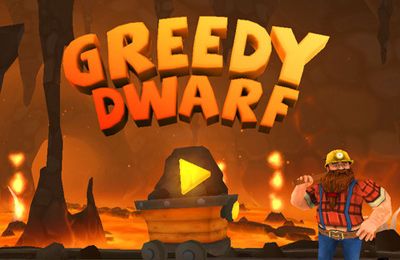   (Greedy Dwarf)