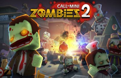  :  2 (Call of Mini: Zombies 2)